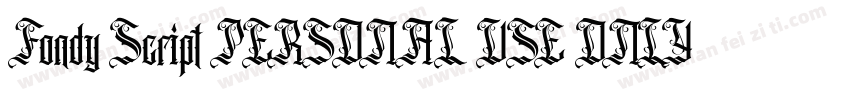 Fondy Script PERSONAL USE ONLY Regu字体转换